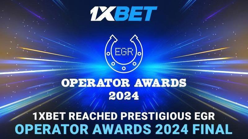 1xBet EGR Operator Awards 2024